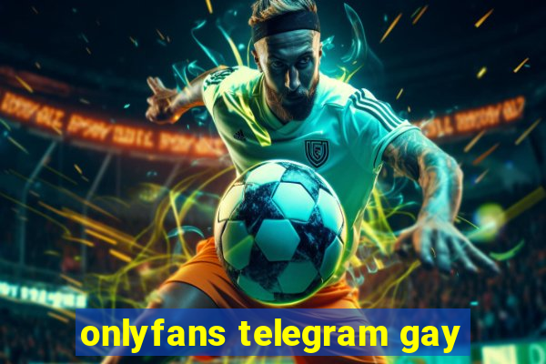 onlyfans telegram gay